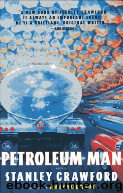 Petroleum Man by Stanley Crawford