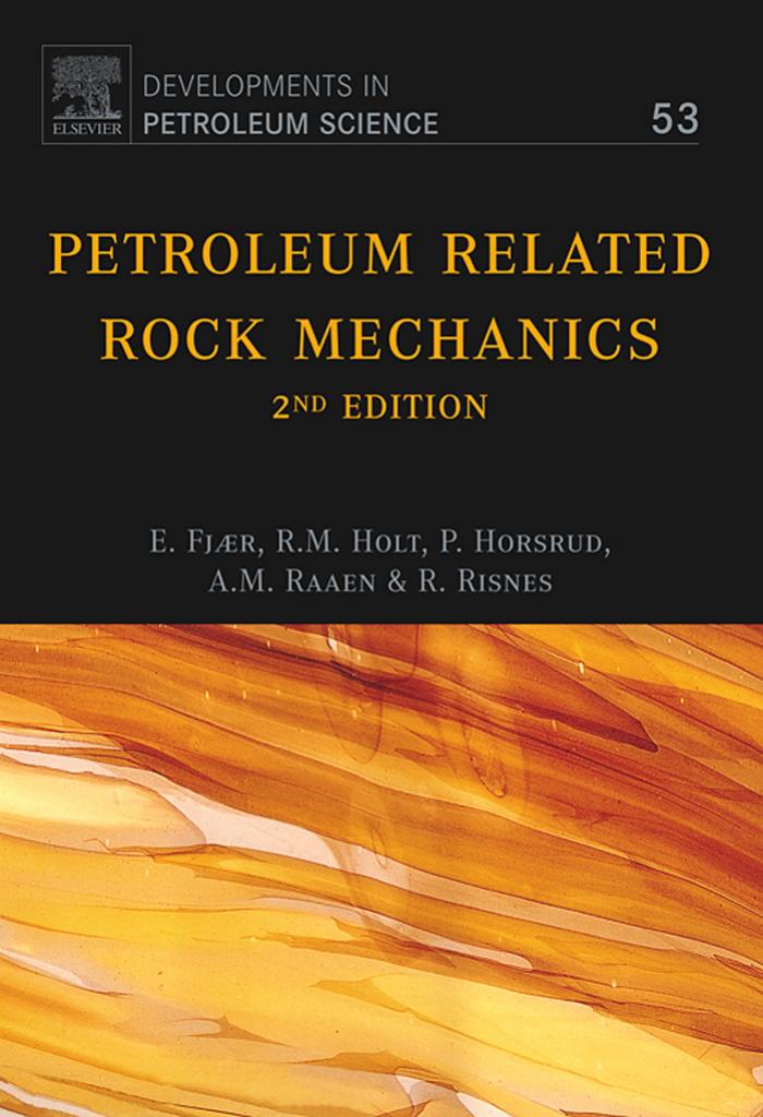 Petroleum Related Rock Mechanics by Fjaer E. Holt R.M. Horsrud P. et al