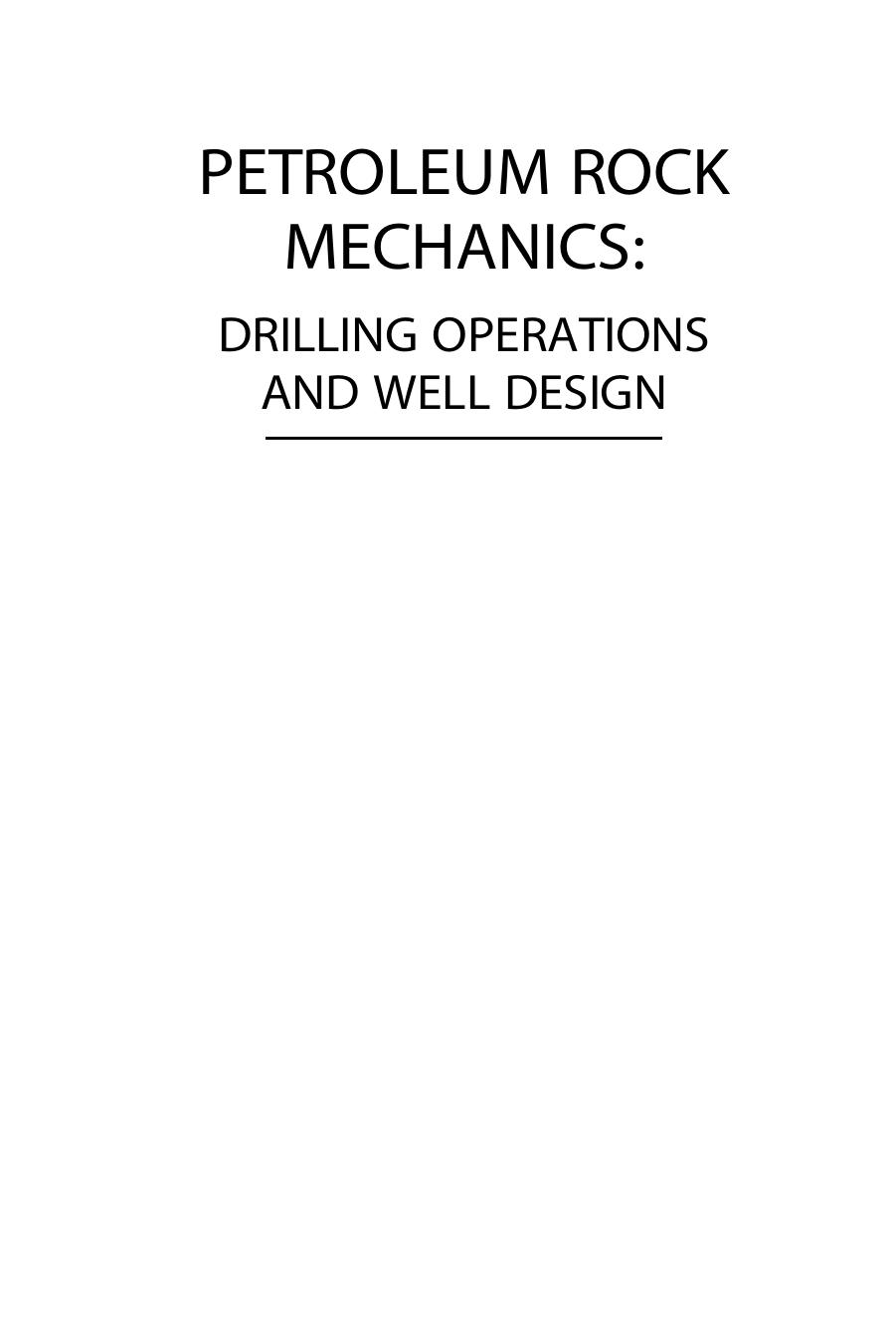Petroleum Rock Mechanics. Drilling Operations and Well Design by Bernt Aadnoy and Reza Looyeh (Auth.)