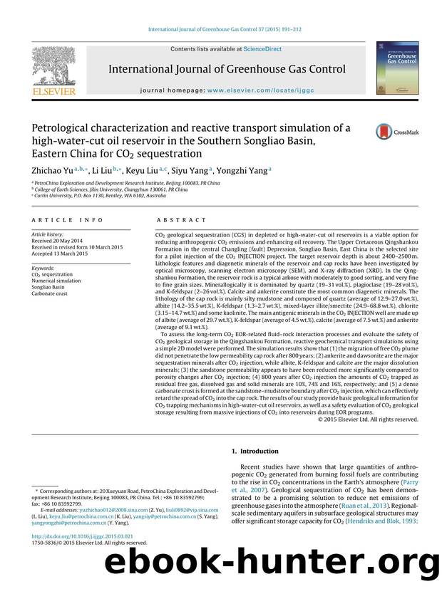 Petrological characterization and reactive transport simulation of a high-water-cut oil reservoir in the Southern Songliao Basin, Eastern China for CO2 sequestration by Zhichao Yu & Li Liu & Keyu Liu & Siyu Yang & Yongzhi Yang