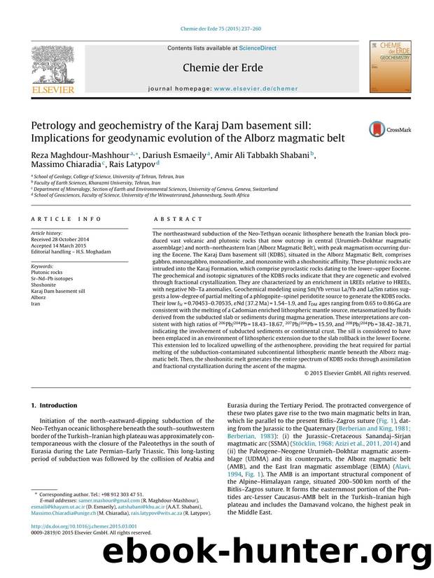 Petrology and geochemistry of the Karaj Dam basement sill: Implications for geodynamic evolution of the Alborz magmatic belt by unknow