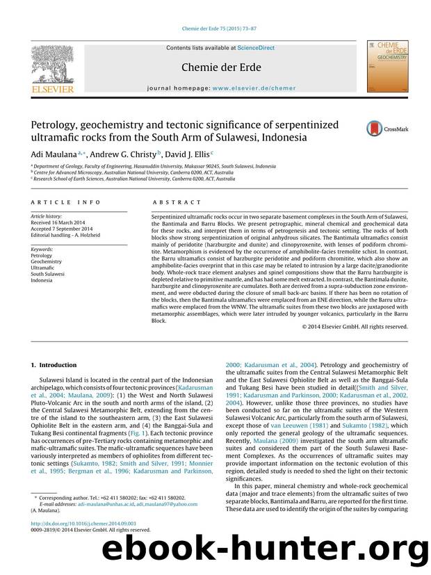 Petrology, geochemistry and tectonic significance of serpentinized ultramafic rocks from the South Arm of Sulawesi, Indonesia by Adi Maulana