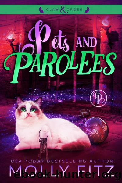 Pets & Parolees by Molly Fitz