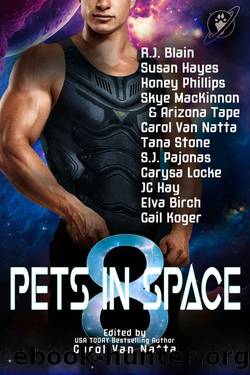 Pets in Space 8: A Science Fiction Romance Anthology by unknow