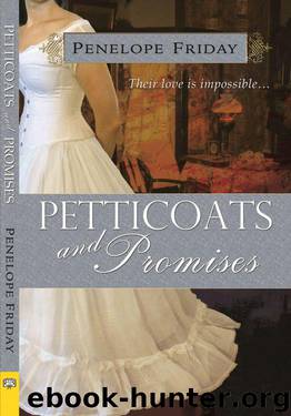 Petticoats and Promises by Friday Penelope
