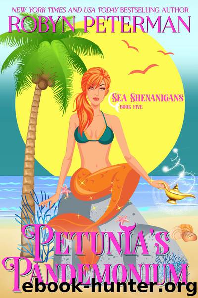 Petunia's Pandemonium by Robyn Peterman