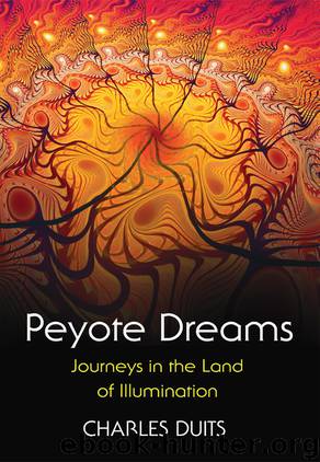 Peyote Dreams by Charles Duits;