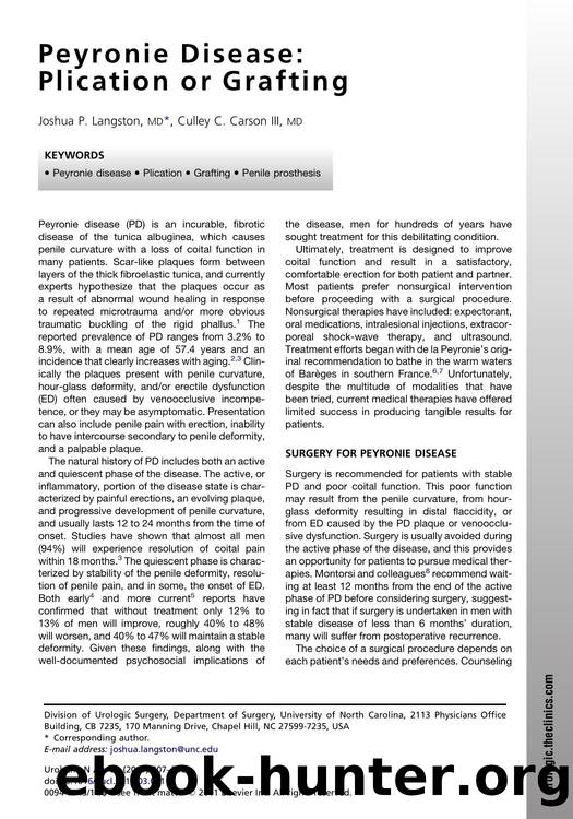 Peyronie Disease: Plication or Grafting by Joshua P. Langston MD & Culley C. Carson III MD