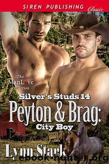 Peyton & Brag: City Boy [Silver's Studs 14] by Lynn Stark