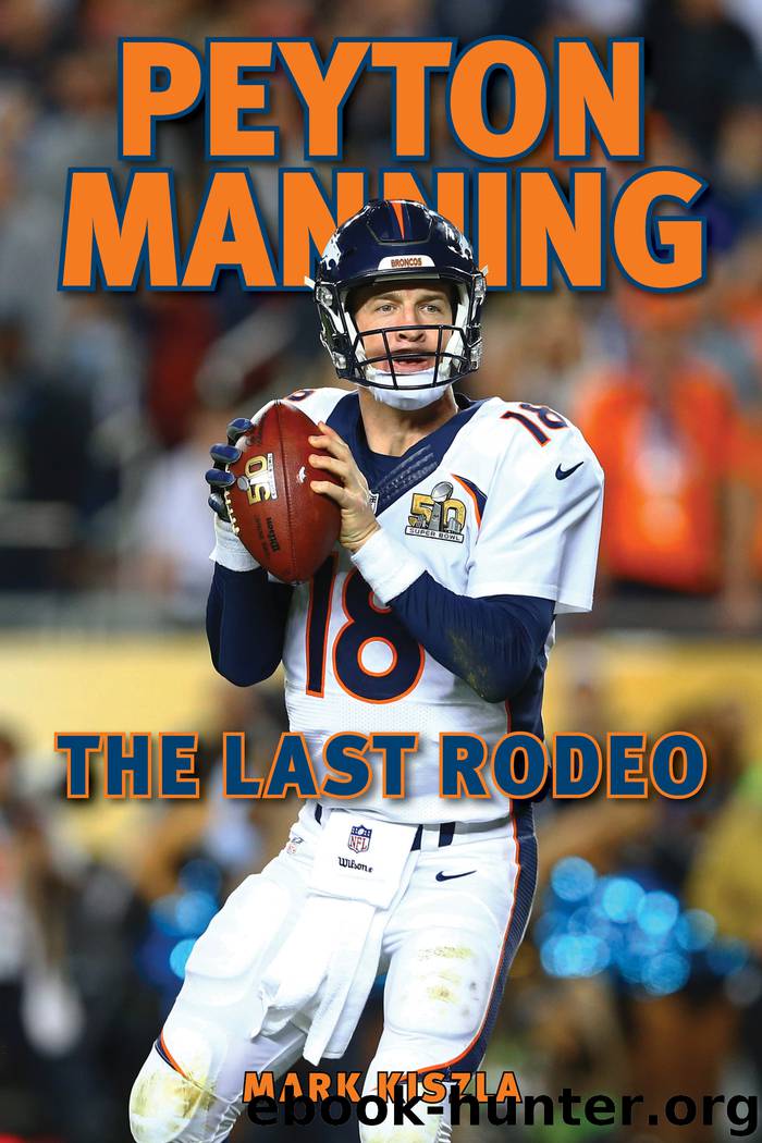 Peyton Manning by Mark Kiszla