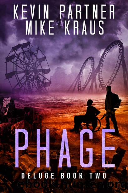 Phage: Deluge Book 2: (A Thrilling Post-Apocalyptic Survival Story) by Kevin Partner & Mike Kraus