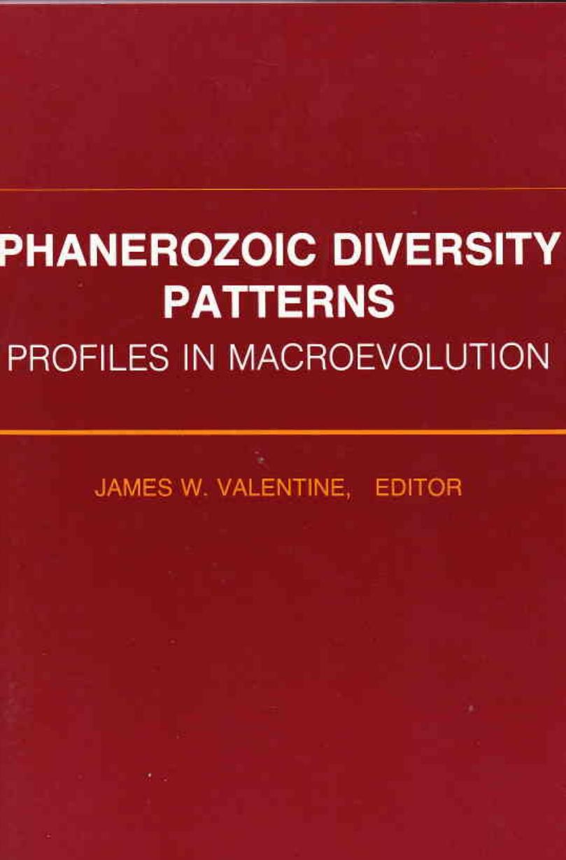 Phanerozoic Diversity Patterns: Profiles in Macroevolution (Princeton Series in Geology and Palentology) by James W. Valentine (Editor)