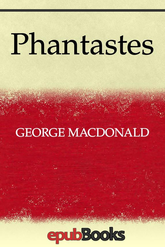 Phantastes by George Macdonald