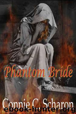 Phantom Bride by Connie C. Scharon
