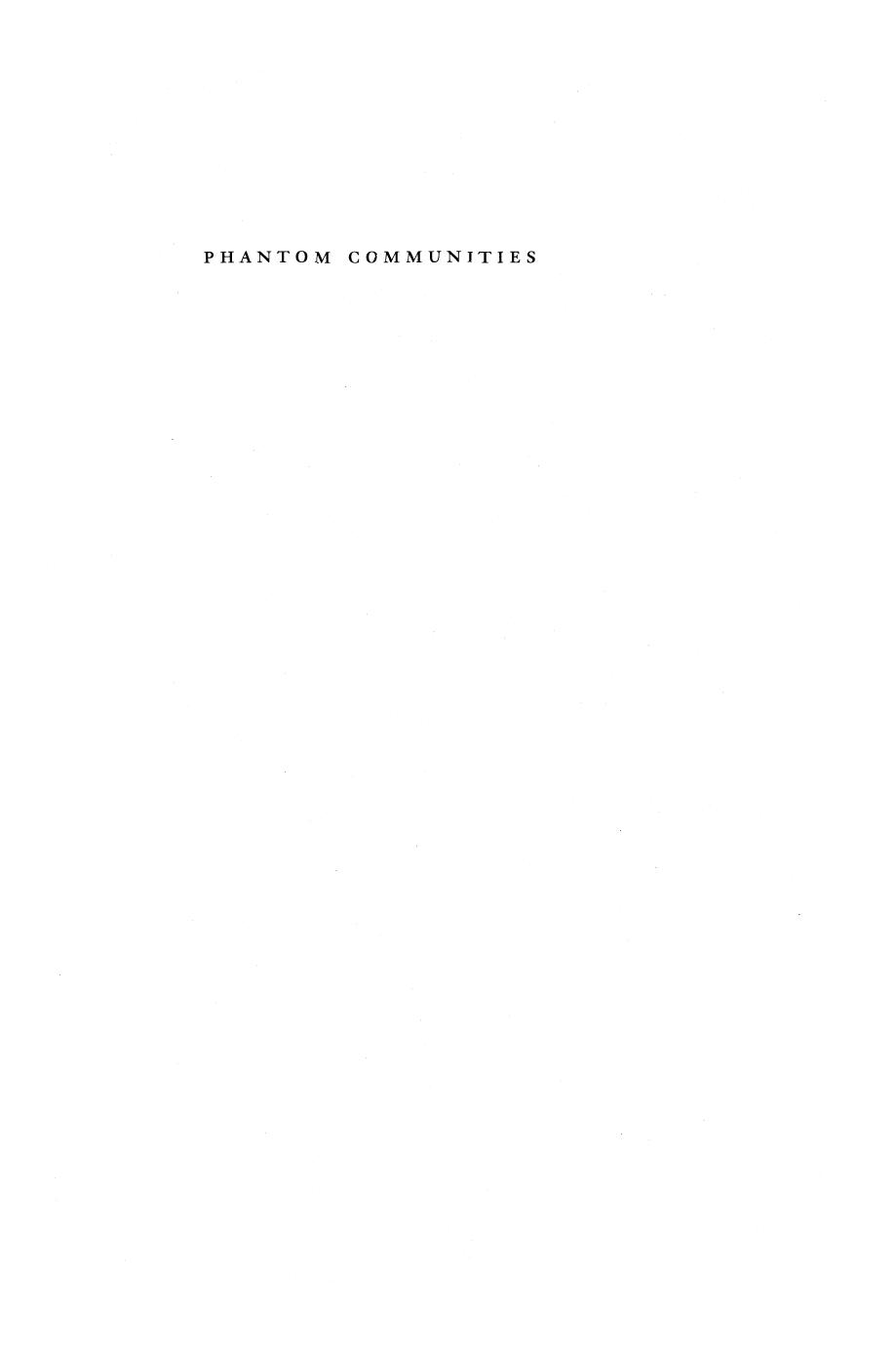 Phantom Communities: The Simulacrum and the Limits of Postmodernism by Scott Durham