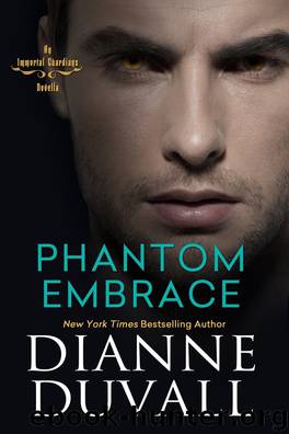 Phantom Embrace by Dianne Duvall