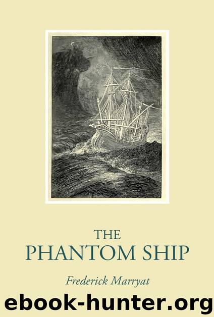 Phantom Ship, The by Marryat Frederick