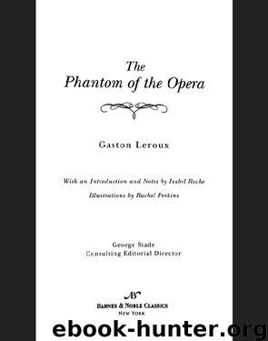 Phantom of the Opera (Barnes & Noble Classics Series) by Gaston Leroux