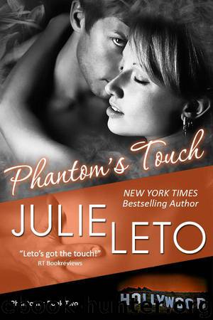 Phantom's Touch: Sexy Paranormal (Book 2, Phantom Series) by Leto Julie