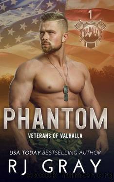 Phantom: A Military Romance (Veterans of Valhalla Book 1) by RJ Gray