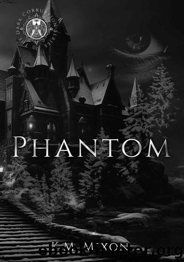 Phantom: A Winter Stalker Romance by K.M. Mixon