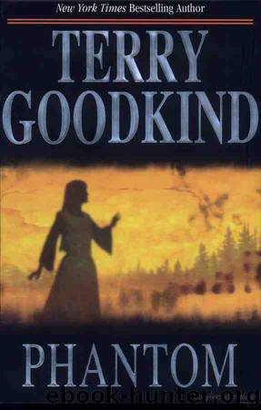 Phantom: Chainfire Trilogy, Part 2 by Terry Goodkind