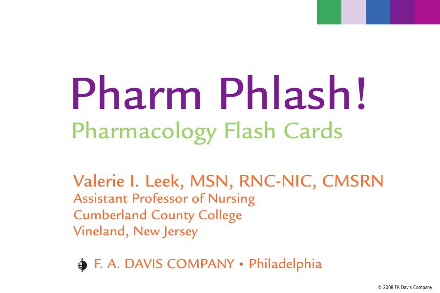 Pharm Phlash!: Pharmacology Flash Cards by Valerie I. Leek
