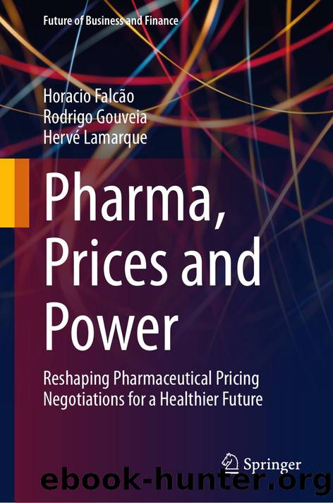 Pharma, Prices and Power by Pharma Prices & Power. Reshaping Pharmaceutical Pricing Negotiations for a Healthier Future (2025)