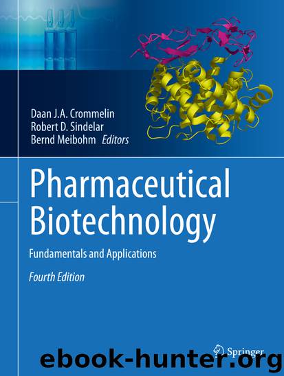 Pharmaceutical Biotechnology by Daan J. A. Crommelin Robert D. Sindelar & Bernd Meibohm