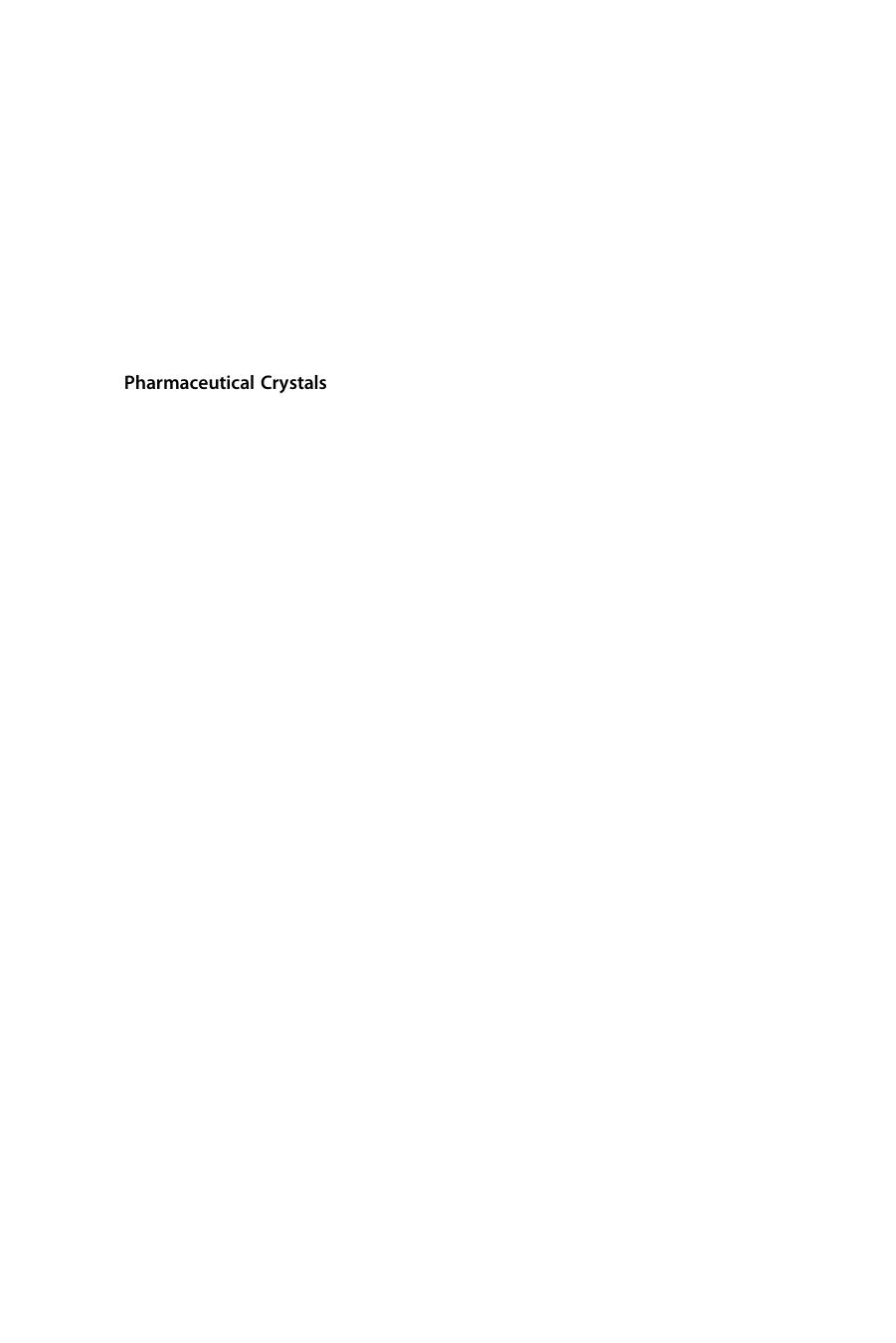 Pharmaceutical Crystals: Science and Engineering by Unknow