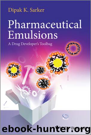 Pharmaceutical Emulsions by Sarker Dipak Kumar;