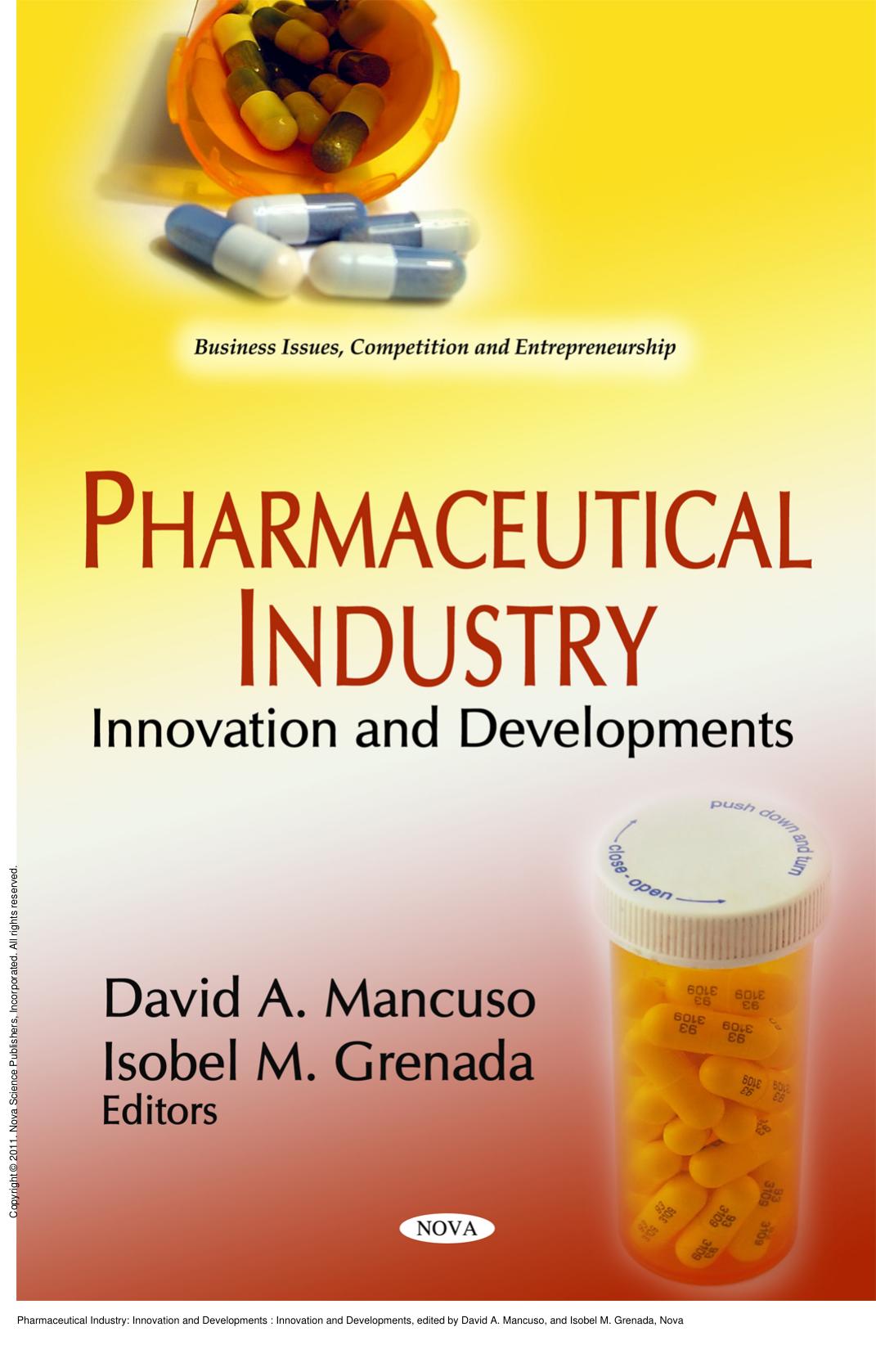 Pharmaceutical Industry: Innovation and Developments: Innovation and Developments by David A. Mancuso; Isobel M. Grenada