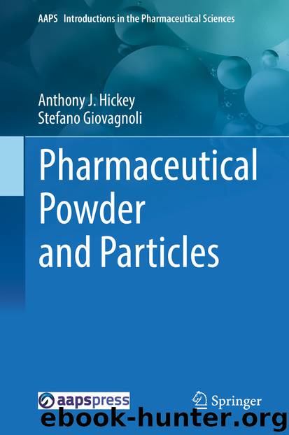Pharmaceutical Powder and Particles by Anthony J. Hickey & Stefano Giovagnoli