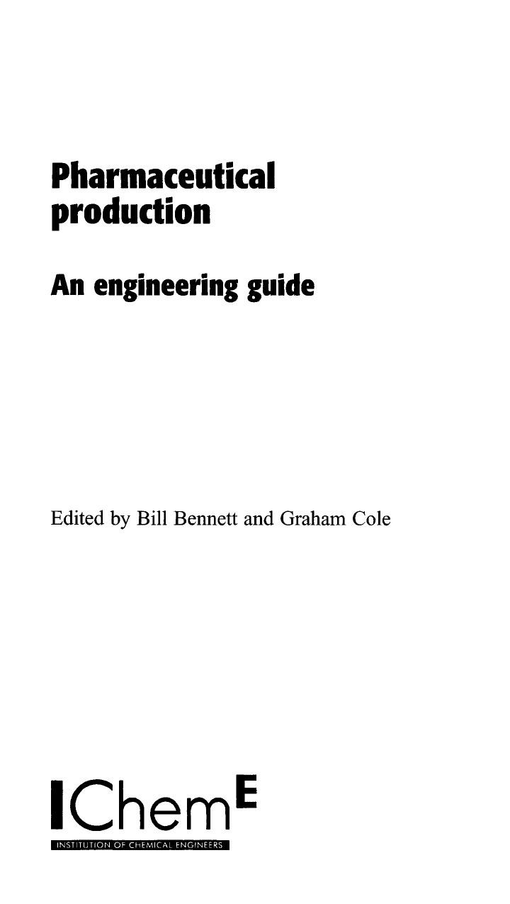 Pharmaceutical Production by An Engineering Guide (2003)