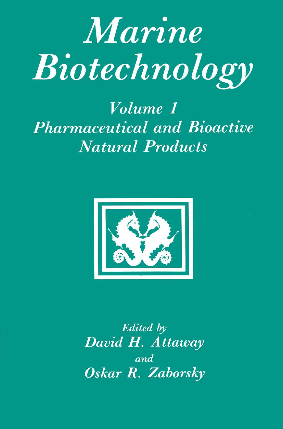 Pharmaceutical and Bioactive Natural Products by Chris M. Ireland Brent R. Copp (auth.) David H. Attaway Oskar R. Zaborsky (eds.)