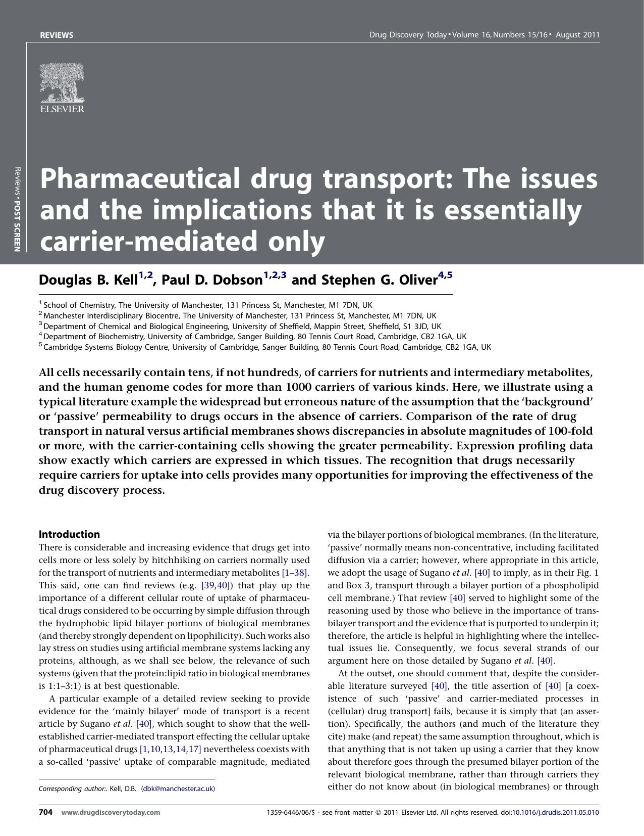 Pharmaceutical drug transport: the issues and the implications that it is essentially carrier-mediated only by Douglas B. Kell
