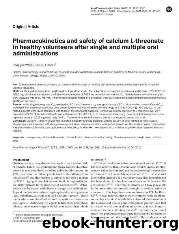 Pharmacokinetics and safety of calcium L-threonate in healthy volunteers after single and multiple oral administrations by Hong-yun Wang & Pei Hu & Ji Jiang