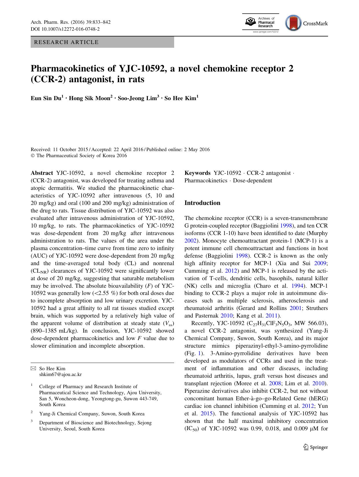 Pharmacokinetics of YJC-10592, a novel chemokine receptor 2 (CCR-2) antagonist, in rats by Eun Sin Du & Hong Sik Moon & Soo-Jeong Lim & So Hee Kim
