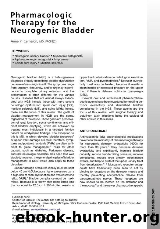 Pharmacologic Therapy for the Neurogenic Bladder by Anne P. Cameron MD FRCPS(C)
