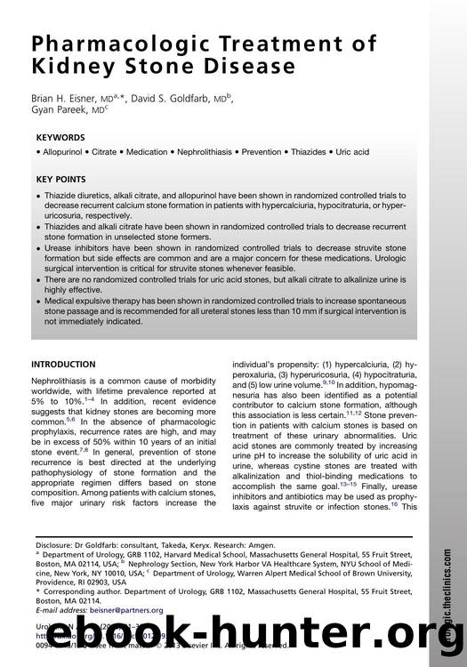 Pharmacologic Treatment of Kidney Stone Disease by Brian H. Eisner MD & David S. Goldfarb MD & Gyan Pareek MD