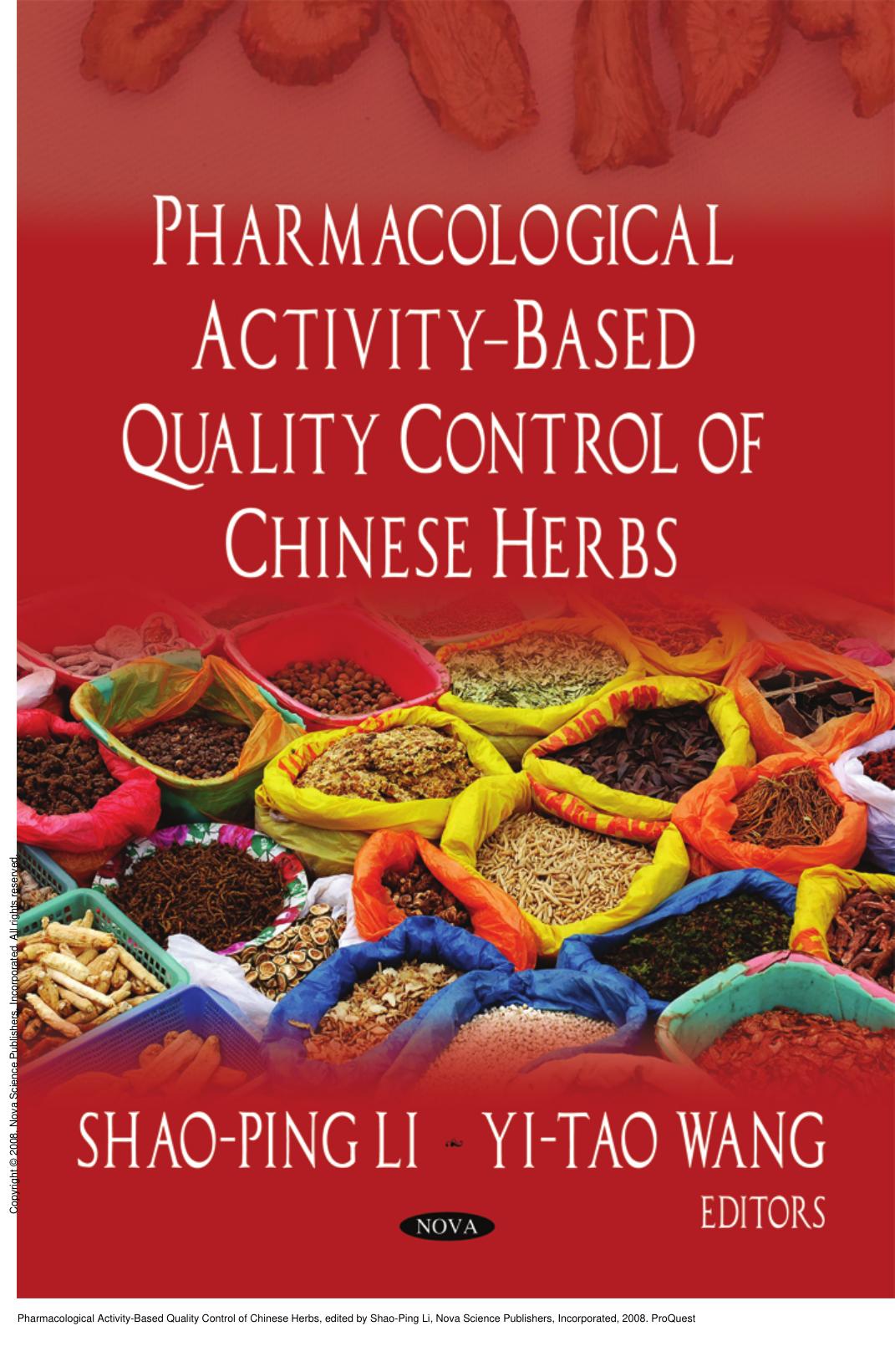Pharmacological Activity-Based Quality Control of Chinese Herbs by Shao-Ping Li