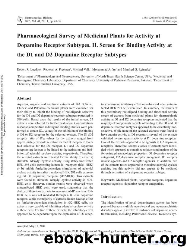 Pharmacological Survey of Medicinal Plants for Activity at Dopamine Receptor Subtypes. II. Screen for Binding Activity at the D1 and D2 Dopamine Receptor Subtypes by Robert R. Luedtke Rebekah A. Freeman Michael Volk Mohammad Arfan & Manfred G. Reinecke