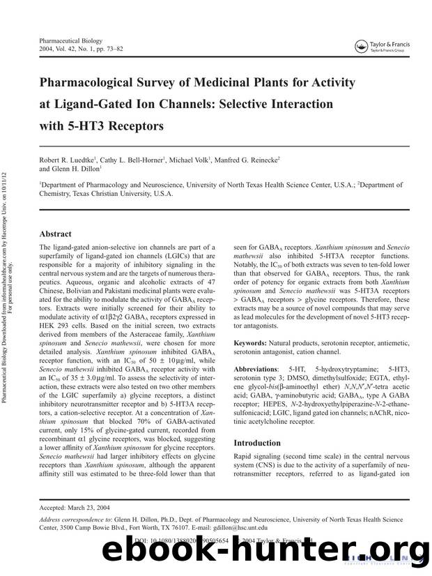 Pharmacological Survey of Medicinal Plants for Activity at Ligand-Gated Ion Channels: Selective Interaction with 5-HT3 Receptors by Robert Luedtke Cathy Bell-Horner Michael Volk Manfred Reinecke & Glenn Dillon