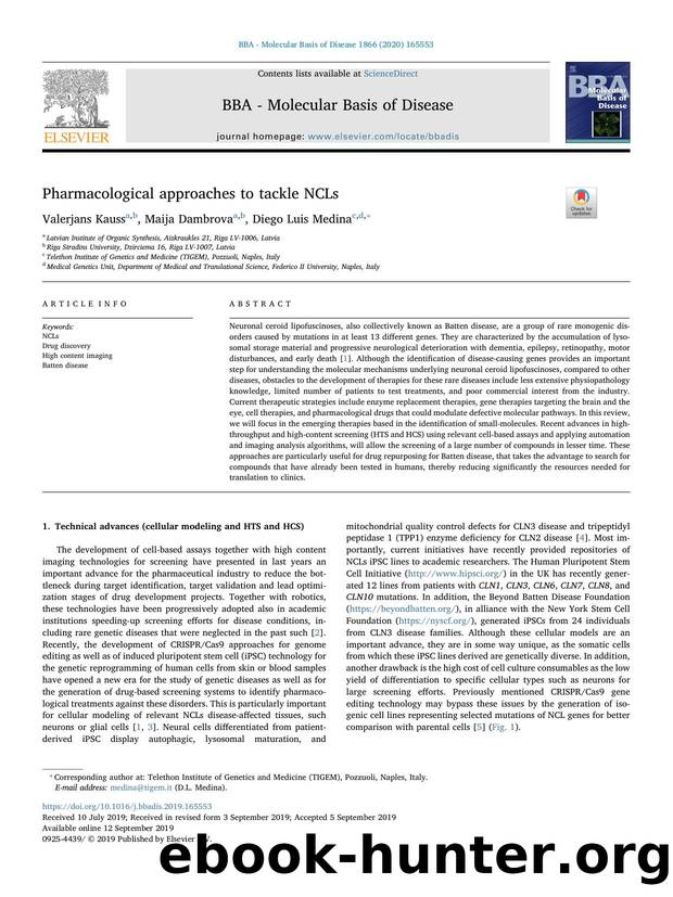 Pharmacological approaches to tackle NCLs by Valerjans Kauss & Maija Dambrova & Diego Luis Medina