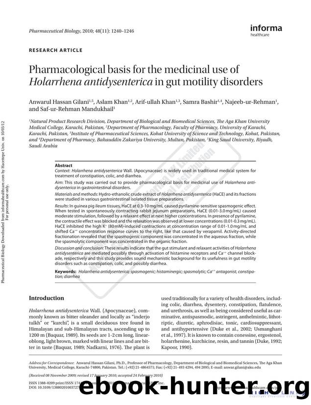 Pharmacological basis for the medicinal use of Holarrhena antidysenterica in gut motility disorders by unknow
