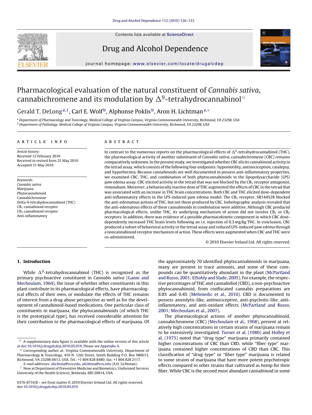 Pharmacological evaluation of the natural constituent of Cannabis sativa, cannabichromene and its modulation by Ãâ9-tetrahydrocannabinol by Gerald T. DeLong