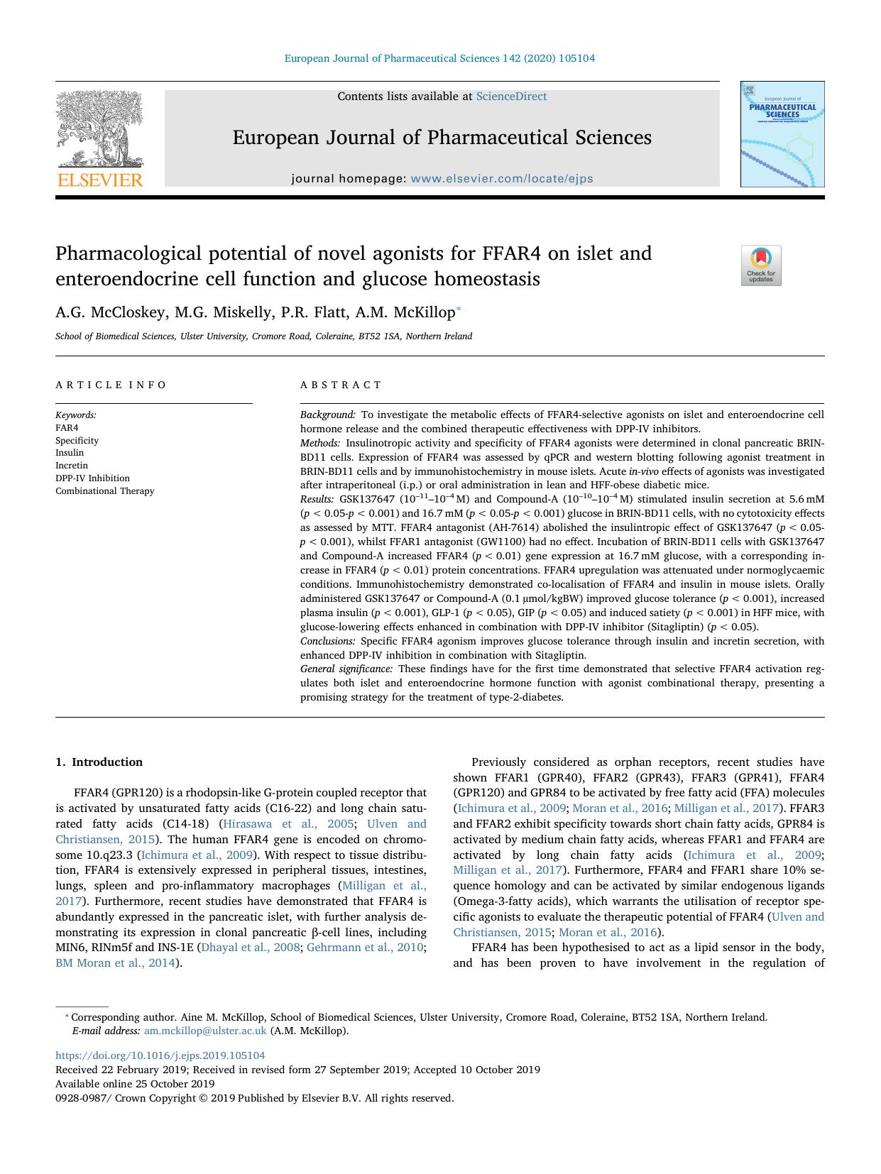 Pharmacological potential of novel agonists for FFAR4 on islet and enteroendocrine cell function and glucose homeostasis by A.G. McCloskey & M.G. Miskelly & P.R. Flatt & A.M. McKillop