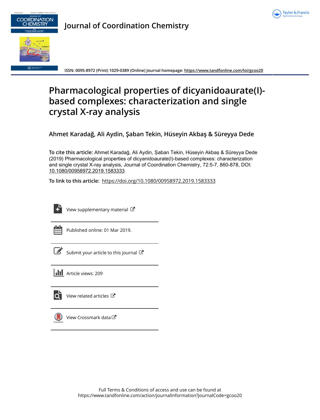 Pharmacological properties of dicyanidoaurate(I)-based complexes: characterization and single crystal X-ray analysis by Karadağ Ahmet & Aydin Ali & Tekin Şaban & Akbaş Hüseyin & Dede Süreyya