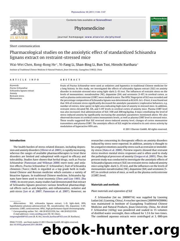 Pharmacological studies on the anxiolytic effect of standardized Schisandra lignans extract on restraint-stressed mice by Wai-Wei Chen
