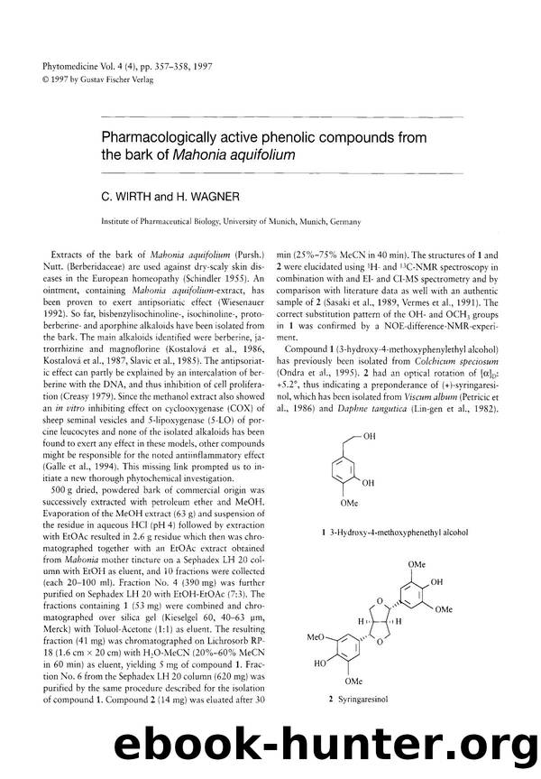 Pharmacologically active phenolic compounds from the bark of Mahonia aquifolium by C. Wirth & H. Wagner